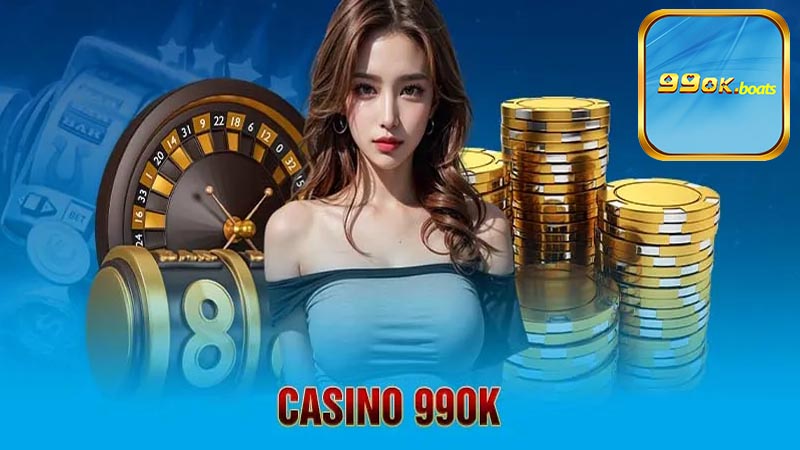 Các tựa game thương hiệu của Casino 99ok