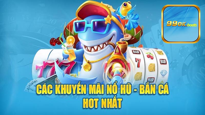 Bắn cá 99ok có những loại hình nào?