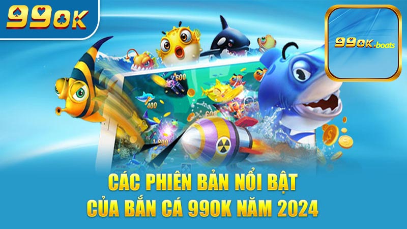 Hướng dẫn chi tiết cách tham gia bắn cá tại 99ok